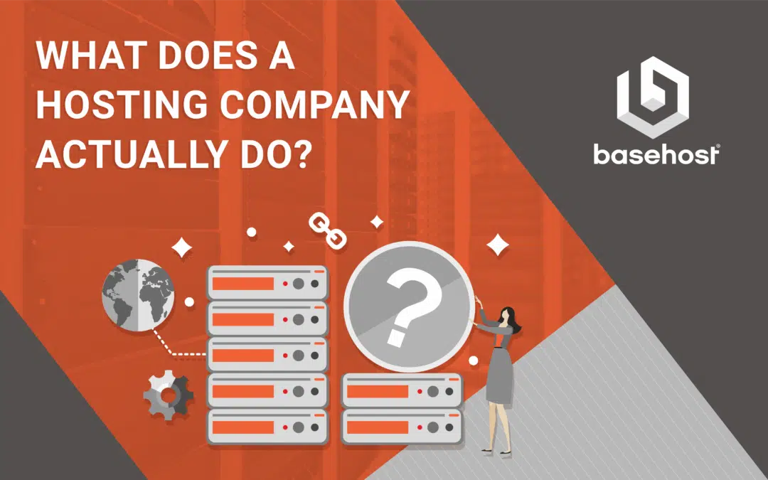 What does a hosting company actually do?