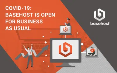 COVID-19: BaseHost is open for business as usual
