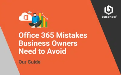 Office365 Mistakes Business Owners Need to Avoid