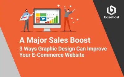 A Major Sales Boost &ndash; 3 Ways Graphic Design Can Improve Your E-Commerce Website