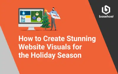How to Create Stunning Website Visuals for the Holiday Seasons