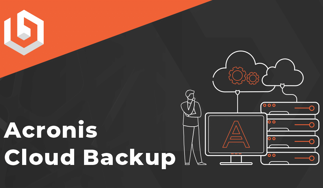 Acronis Cloud Backup