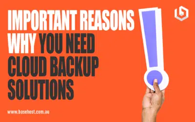 Important Reasons Why You Need Cloud Backup Solutions
