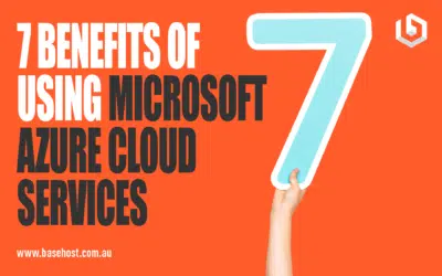 7 Benefits of Using Microsoft Azure Cloud Services