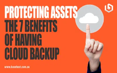 Protecting Assets: The 7 Benefits of Having Cloud Backup