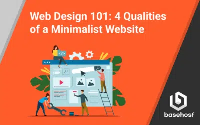 Web Design 101: 4 Qualities of a Minimalist Website