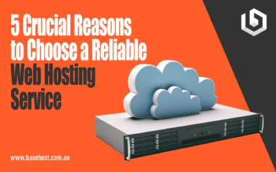 5 Crucial Reasons to Choose Reliable Web Hosting Services