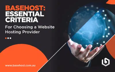 Essential Criteria for Choosing a Website Hosting Provider