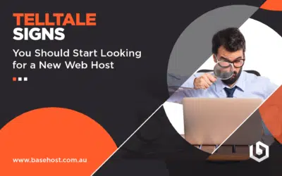 Telltale Signs You Should Start Looking for a New Web Host