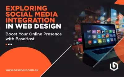 Exploring Social Media Integration in Web Design: Boost Your Online Presence with BaseHost