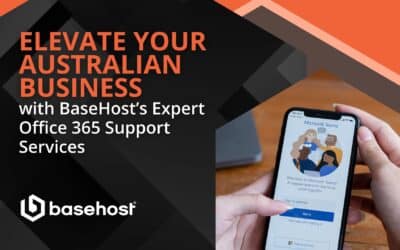 Unlock Business Productivity: Elevate Your Australian Business with BaseHost’s Expert Office 365 Support Services