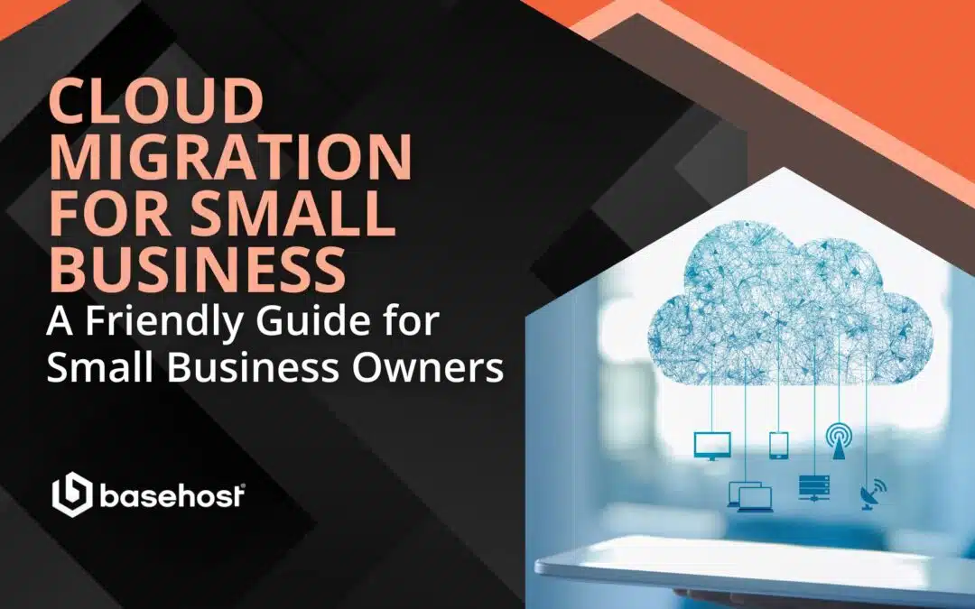 Cloud Migration for Small Business